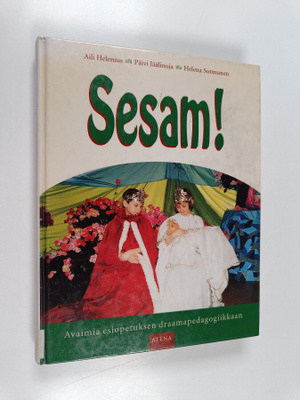 Helena Sormunen ym. : Sesam! : avaimia esiopetuksen draam...