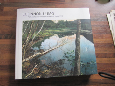LUONNON LUMO : POHJOISMAINEN MAISEMAMAALAUS 1840-1910 - POHJ