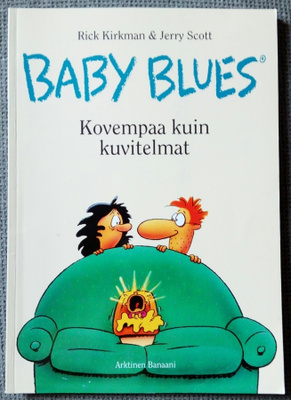 Baby Blues albumi : Kovempaa kuin kuvitelmat