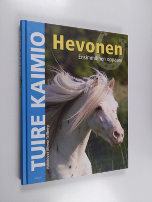 Tuire Kaimio : Hevonen : ensimmäinen oppaani