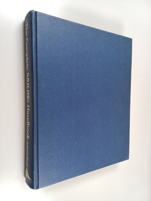 Roland Denk : The complete sailing handbook