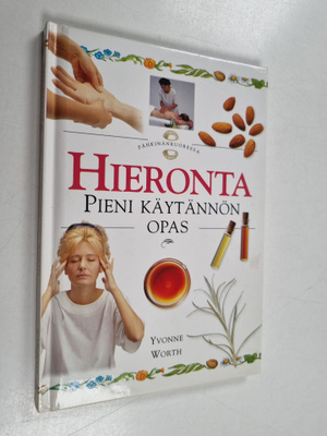 Yvonne Worth : Hieronta : pieni käytännön opas