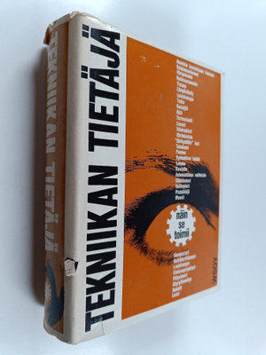 Tekniikan tietäjä : näin se toimii