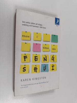 Karen Kingston : Rensa i röran med feng shui : det enkla ...