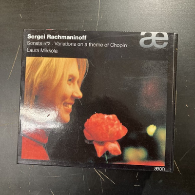 Laura Mikkola - Rachmaninoff: Sonata No.2 / Variations On CD