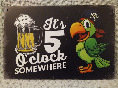 PELTIKYLTTI IT'S 5 O' CLOCK SOMEWHERE 30X20CM