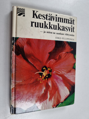 Esko Puupponen : Kestävimmät ruukkukasvit