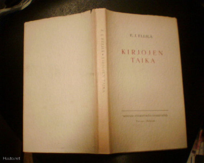 E.J. Ellilä: Kirjojen Taika (1 p. 1952)  Sis.pk:t