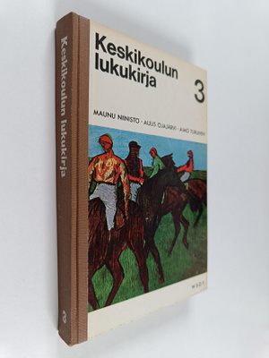 Maunu ym. (toim.) Niinistö : Keskikoulun lukukirja 3 : op...