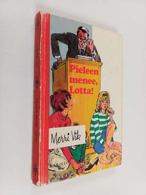 Merri Vik : Pieleen menee, Lotta