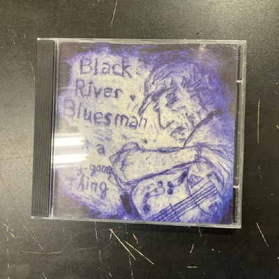 Black River Bluesman - Not A Dog-gone Thing CD