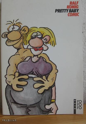 Ralf König: Pretty Baby, Rowolth 1990, 117 s. Nid.