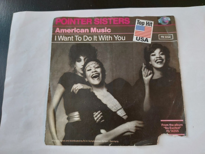 POINTER SISTERS - AMERICAN MUSIC 7 " Single