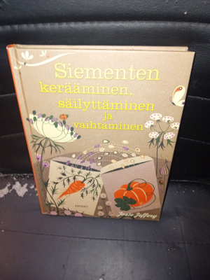 Jeffery :Siementen kerääminen,  säilyttäminen ja vaihtaminen