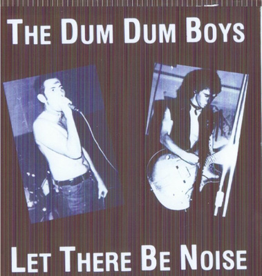 THE DUM DUM BOYS let there be noise 1981 ...new zealand kbd