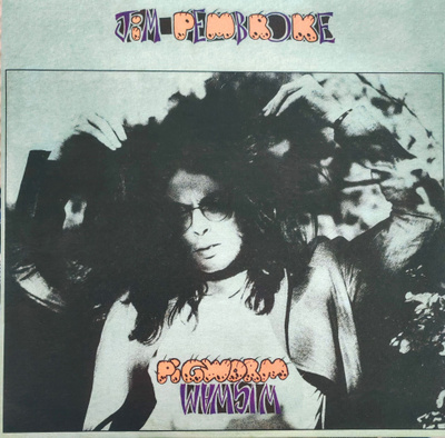 Jim Pembroke - Pigworm *Wigwam 50th Anniversary Series*