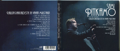 SAMI PITKÄMÖ . CD-LEVY . LAULUJA RAKKAUDESTA JA VÄHÄN MUUSTA