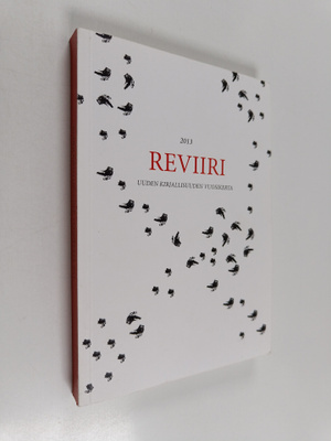 Reviiri 2013 : uuden kirjallisuuden vuosikerta
