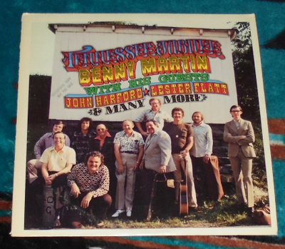 BENNY MARTIN, FLATT & JOHN HARTFORD ~ Tennessee Jubilee ~ LP
