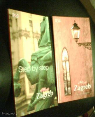 ZAGREB Step-by-Step & The Capital of Croatia (2 opaskirjaa)