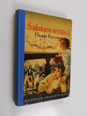 Harry Kullman : Salainen tehtävä