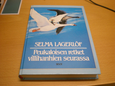 Selma Lagerlöf: Peukaloisen retket villihanhien seurassa