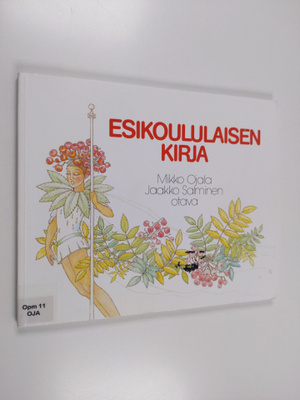 Mikko Ojala : Esikoululaisen kirja