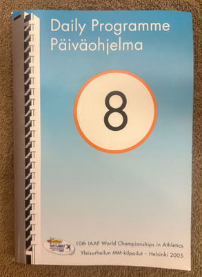 YLEISURHEILUN MM 2005 PÄIVÄOHJELMA 8 - 13.8.2005