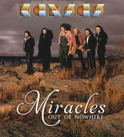 Kansas - Miracles Out Of Nowhere (CD)