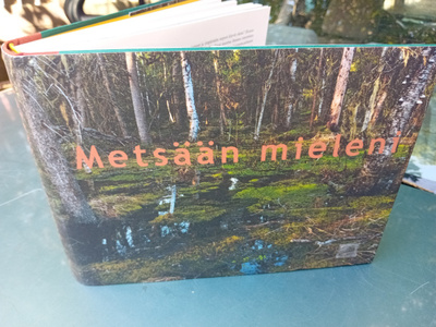 Sepänmaa : Metsään mieleni ( SIS POSTIKULU )