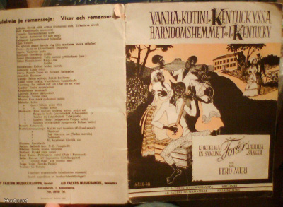 Vanha kotimme Kentuckyssa -S.C. Fosterin lauluja Nuottikirja