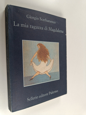 Giorgio Scerbanenco : La mia ragazza di Magdalena