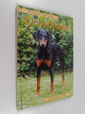 Clive Evans ym. : Pet Owner's Guide to the Dobermann