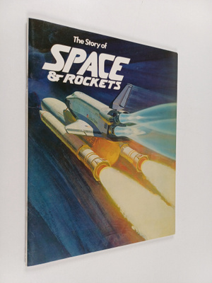 Roger Arno : The Story of Space and Rockets