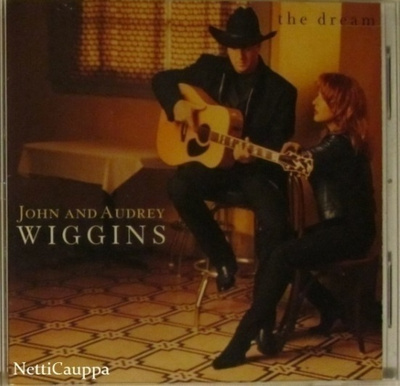 John And Audrey Wiggins • The Dream CD
