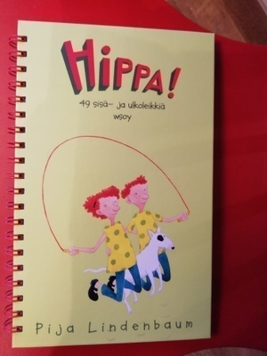 WSOY: Hippa! 49 sisä- ja ulkoleikkiä