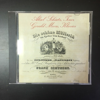 Schubert - Die Schöne Müllerin CD