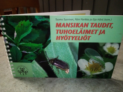 Tuovinen :  Mansikan taudit tuhoeläimet ja hyötyeliöt