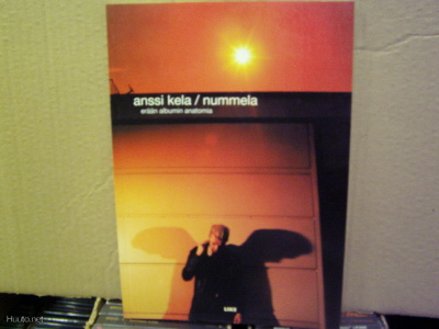 ANSSI KELA - NUMMELA - ERÄÄN ALBUMIN ANATOMIA NUOTTIKIRJA