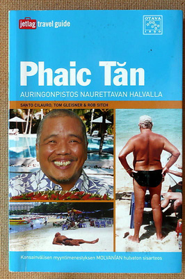 Santo Cilauro:Phaic Tan auringonpistos naurettavan halvalla