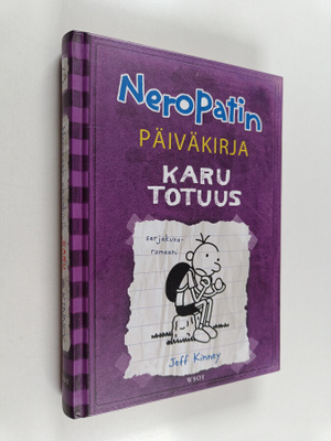 Jeff Kinney : Neropatin päiväkirja 5 : Karu totuus