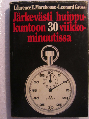 Järkevästi huippukuntoon • 30 viikkominuutissa