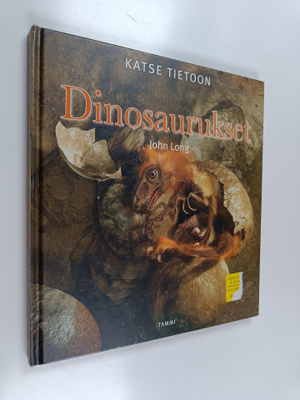 John Long : Katse tietoon : Dinosaurukset