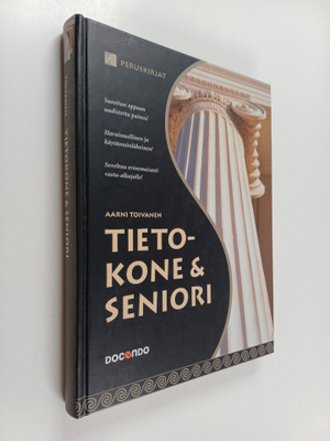 Aarni Toivanen : Tietokone & seniori