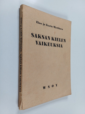 Eino Miettinen : Saksan kielen vaikeuksia