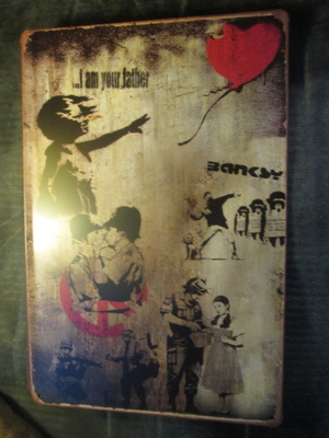 Peltikyltti I am your father. Banksy art