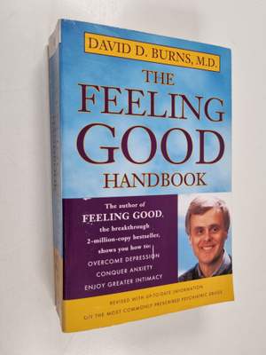 David D. Burns : The Feeling Good Handbook : The Groundbr...
