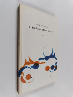 Lauri Otonkoski : Erään kalamatkan kuvaus