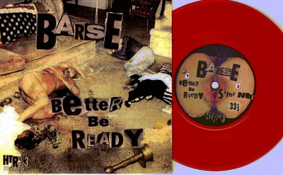 BARSE better be ready EP -2003- .......red wax/500 made