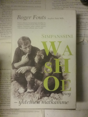 Roger Fouts - Simpanssini Washoe: yhteinen matkamme (sid.)